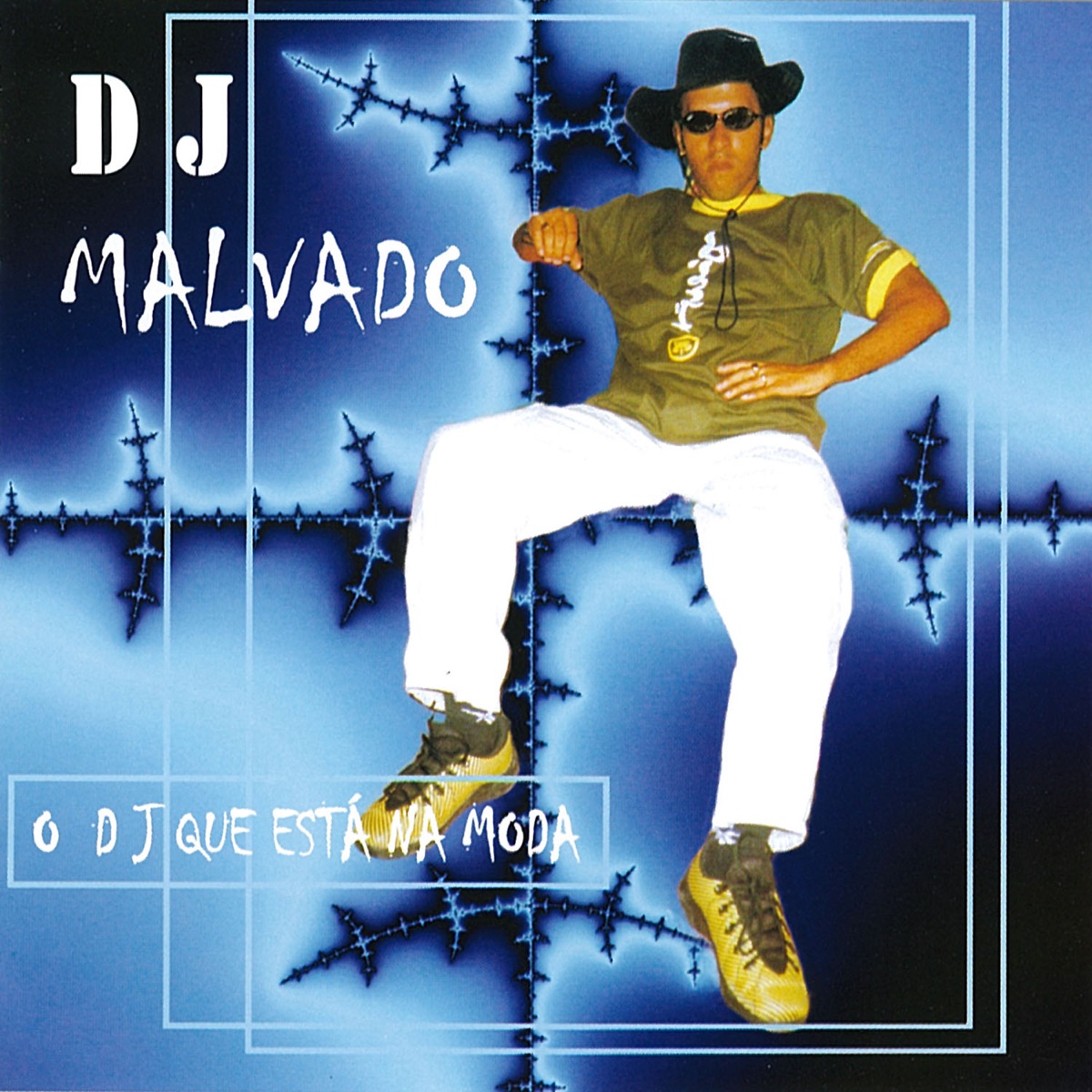 O Dj Que Está Na Moda by DJ Malvado album cover