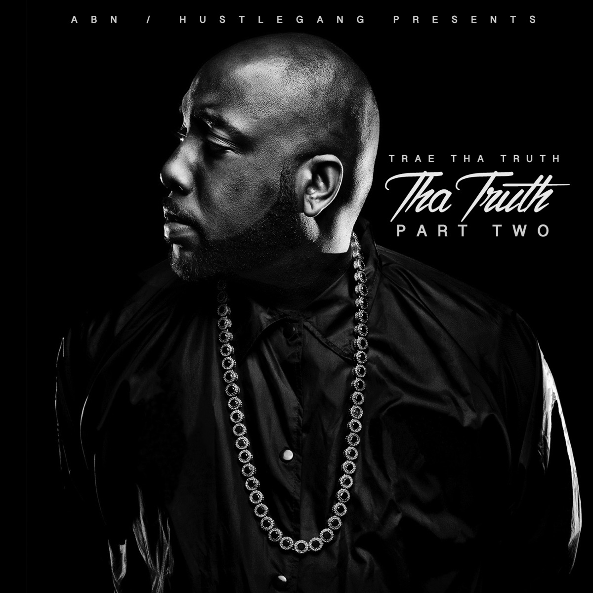Tha Truth, Pt. 2 by Trae tha Truth album cover