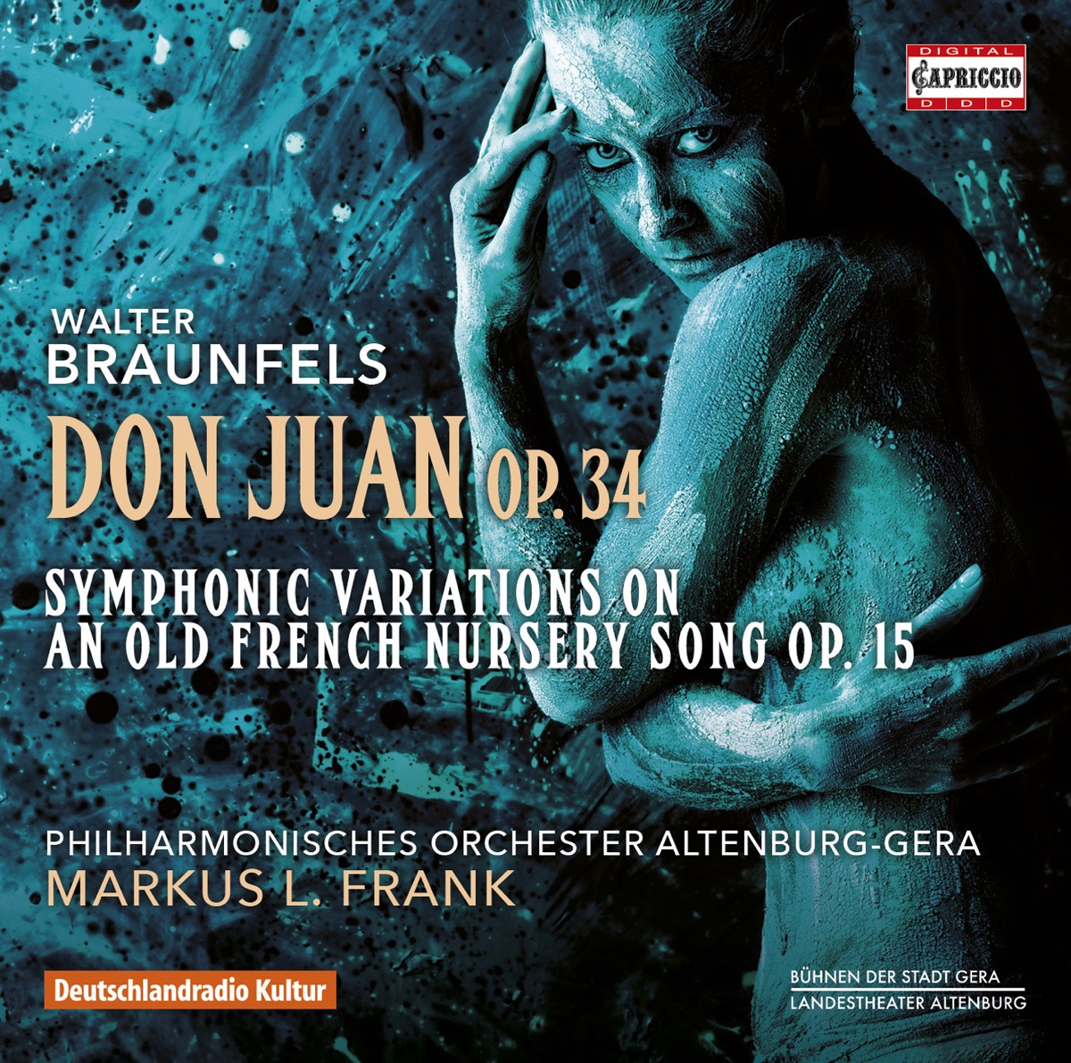Braunfels: Don Juan, Op. 34 & Symphonic Variations on an Old French Nursery Song, Op. 15 by Philharmonisches Orchester Theaters Altenburg-Gera & Markus L. Frank album cover