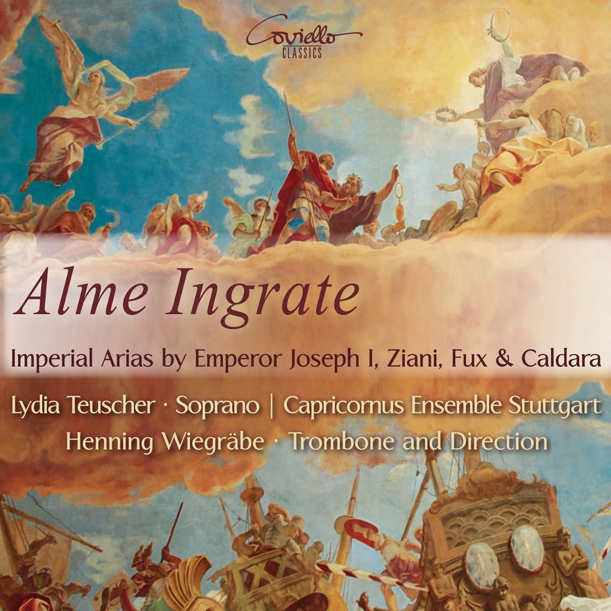 Alme ingrate by Lydia Teuscher, Henning Wiegräbe & Capricornus Ensemble Stuttgart album cover