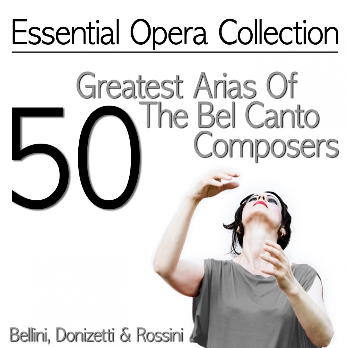 Essential Opera Collection. 50 Greatest Arias of the Bel Canto Composers: Bellini, Donizetti & Rossini by Antonello Gotta & Compagnia d'Opera Italiana album cover