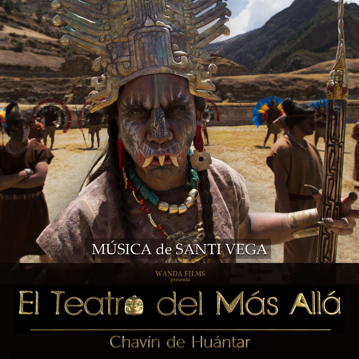 El Teatro del Más Allá. Chávín de Huántar by Santi Vega album cover