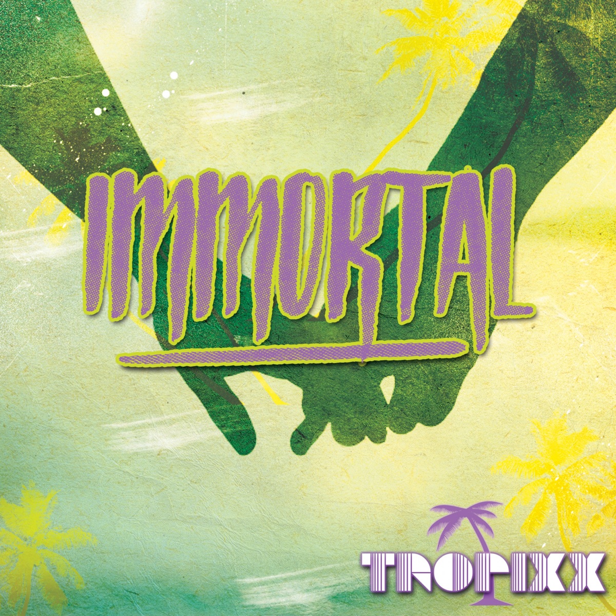 Immortal (feat. Danny Shah) - Single by Tropixx album cover