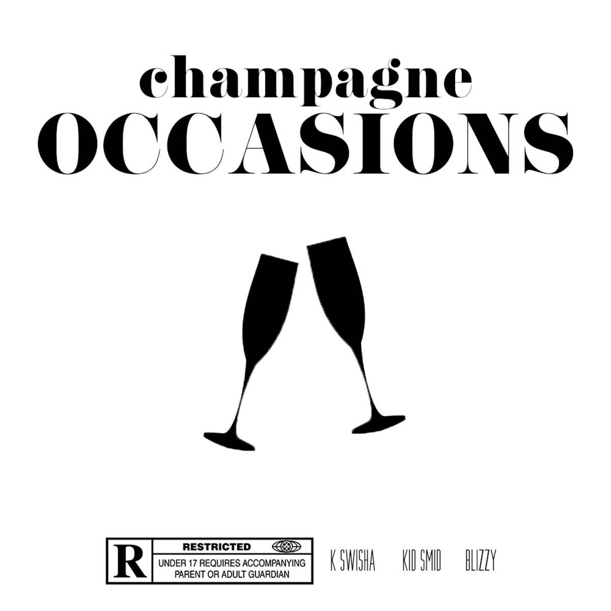 Champagne Occasions (feat. Blizzy) - Single by Kid Smid album cover