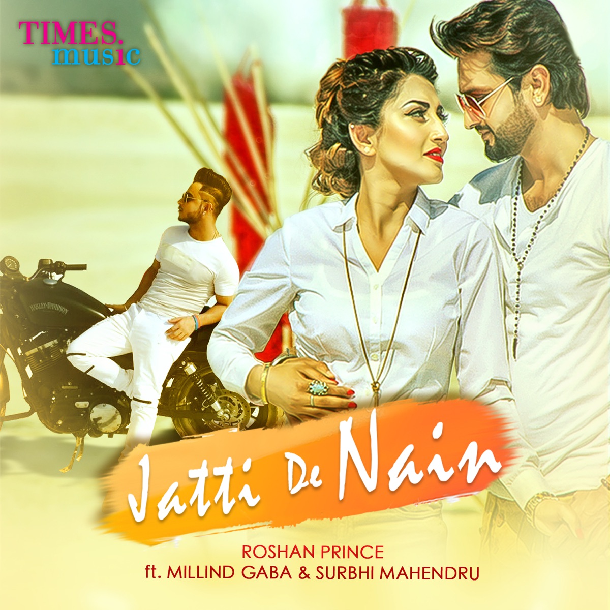 Jatti De Nain (feat. Millind Gaba & Surbhi Mahendru) - Single by Roshan Prince album cover