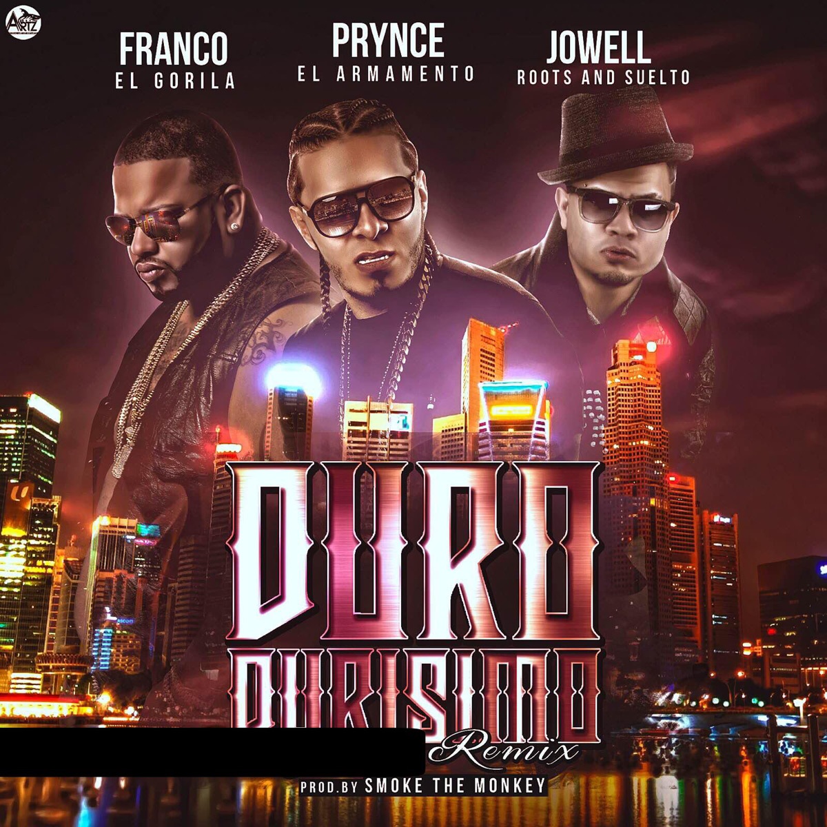 Duro Durisimo (Remix) [feat. Franco El Gorila & Jowell Roots and Suelto] - Single by Prynce El Armamento Lirical album cover