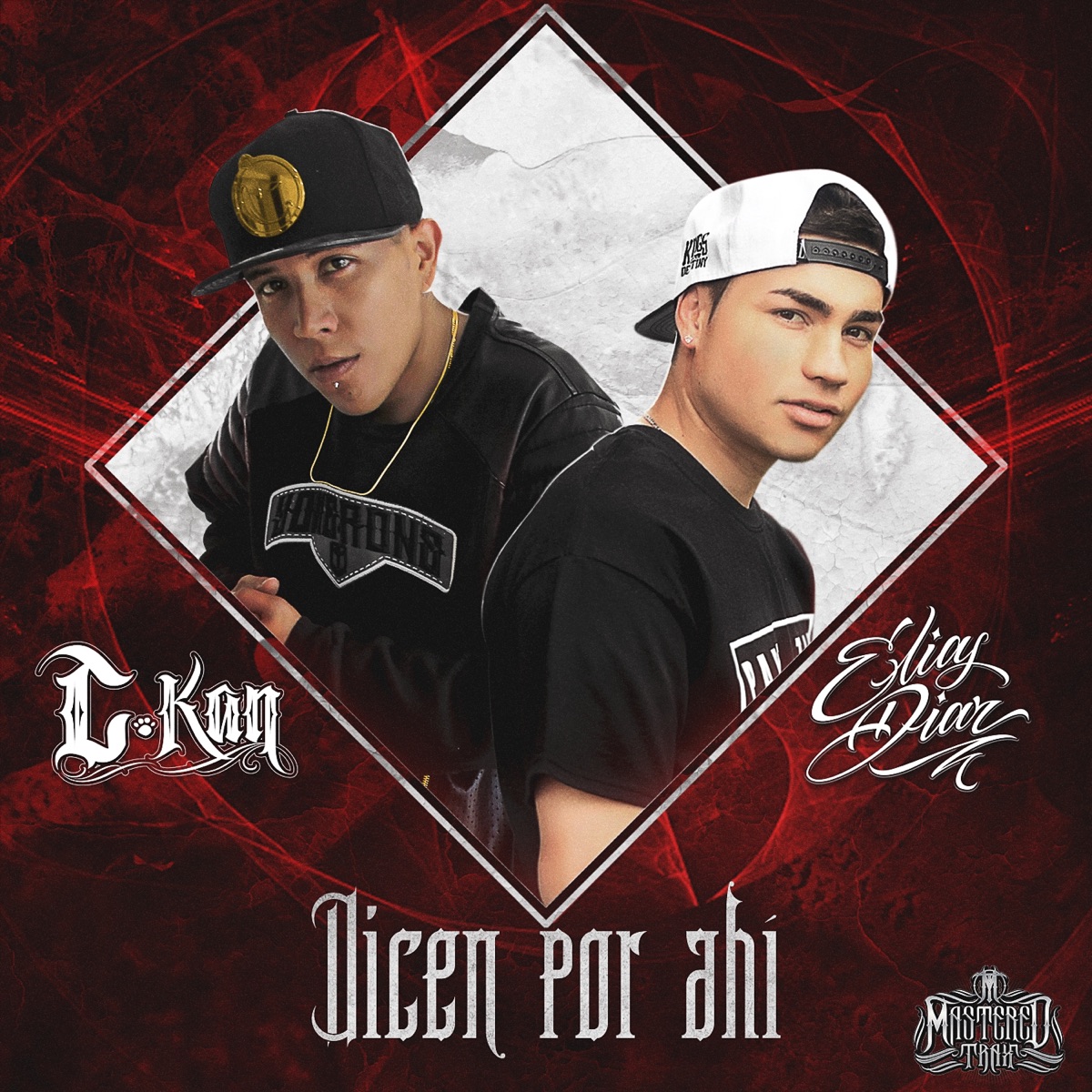 Dicen por Ahí - Single by Elias Diaz & C-Kan album cover