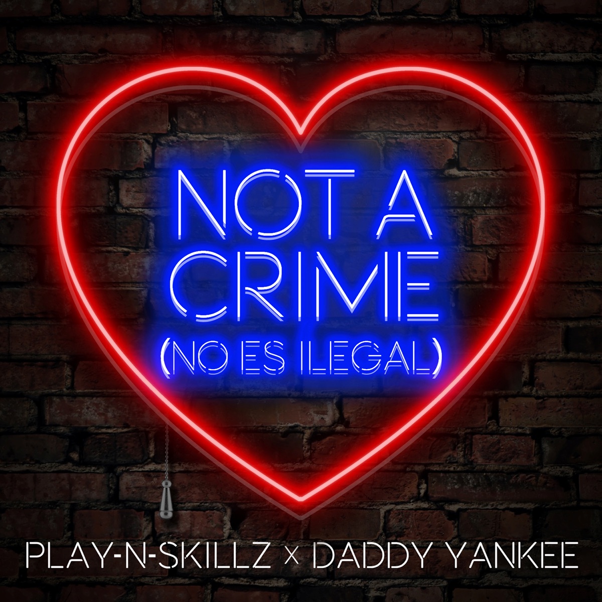 Not a Crime (English Version) - Single by Play-N-Skillz & Daddy Yankee album cover