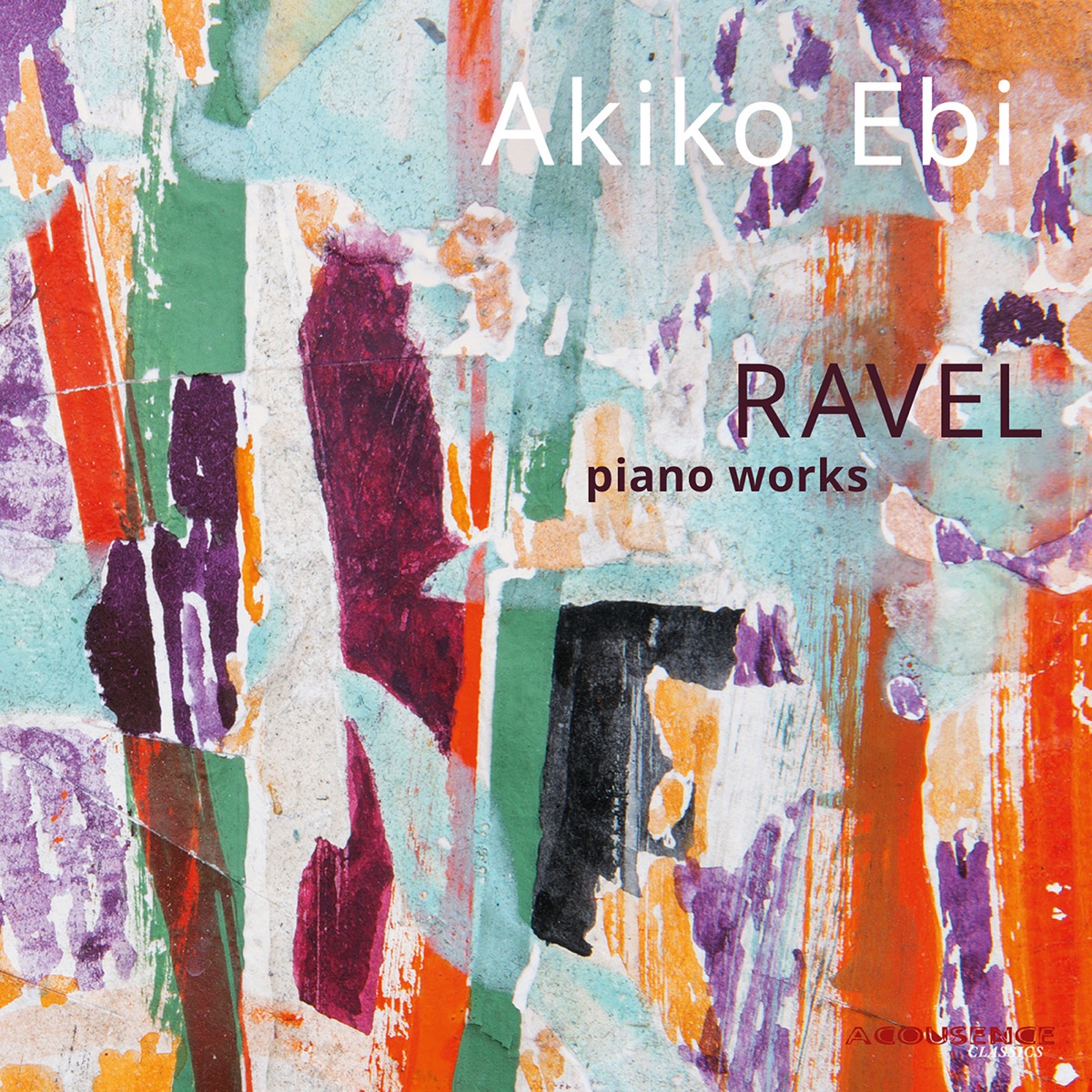 Ravel: Piano Works by Akiko Ebi album cover