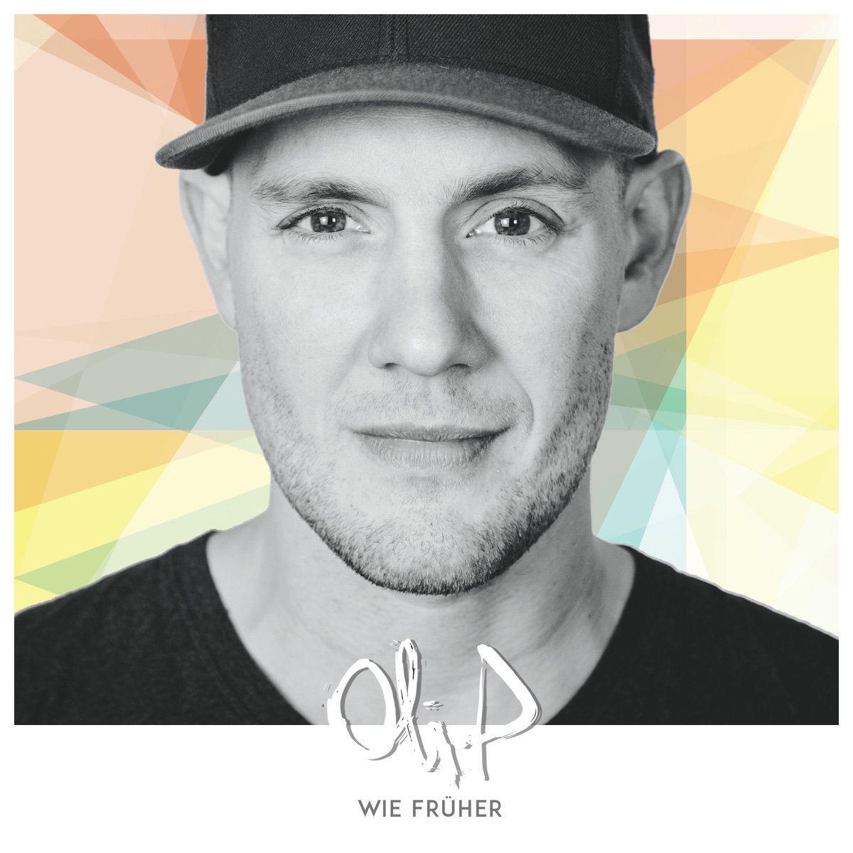 Wie früher by Oli.P album cover