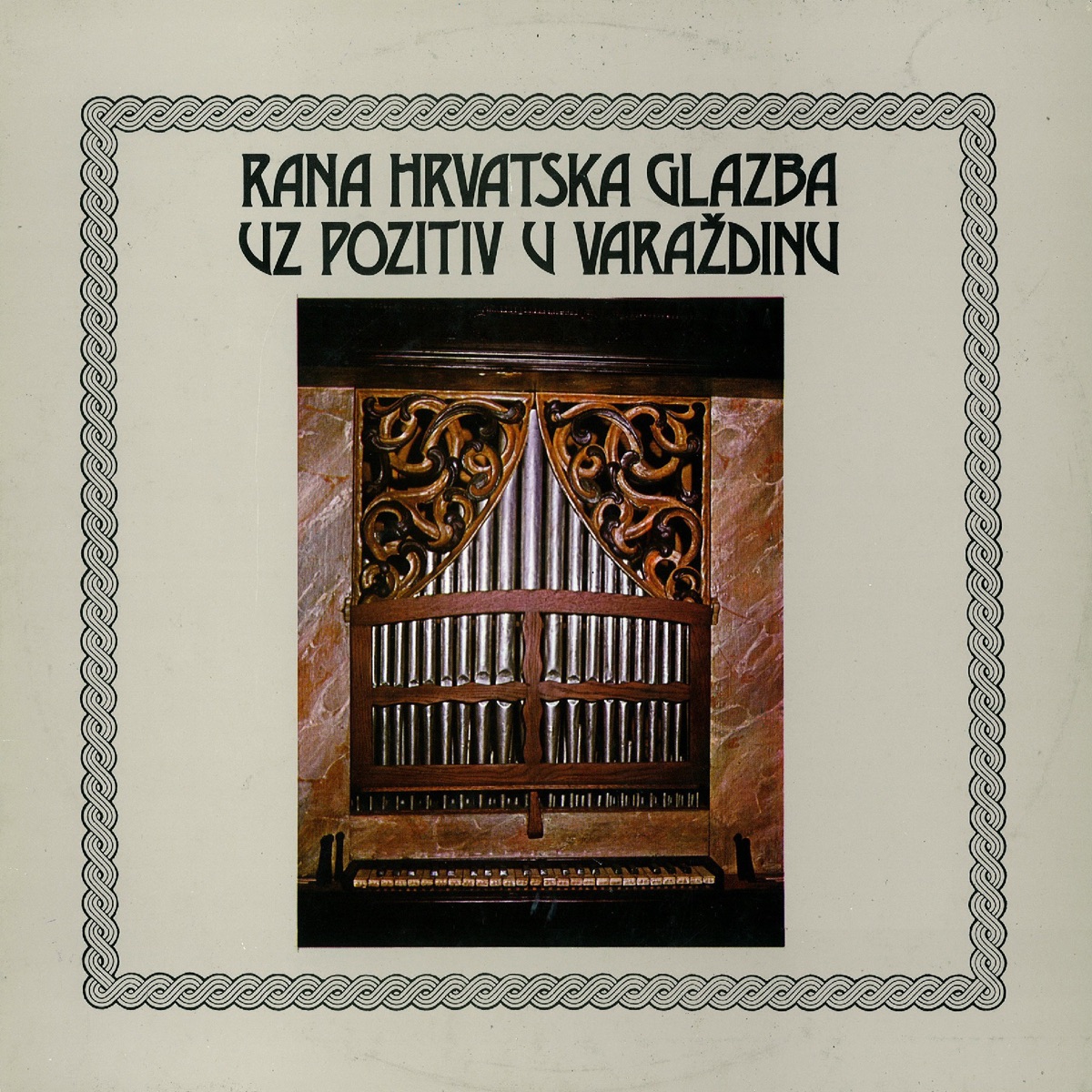 Rana Hrvatska Glazba Uz Pozitiv U Varaždinu by Željko Marasović & Vladimir Ruždjak album cover