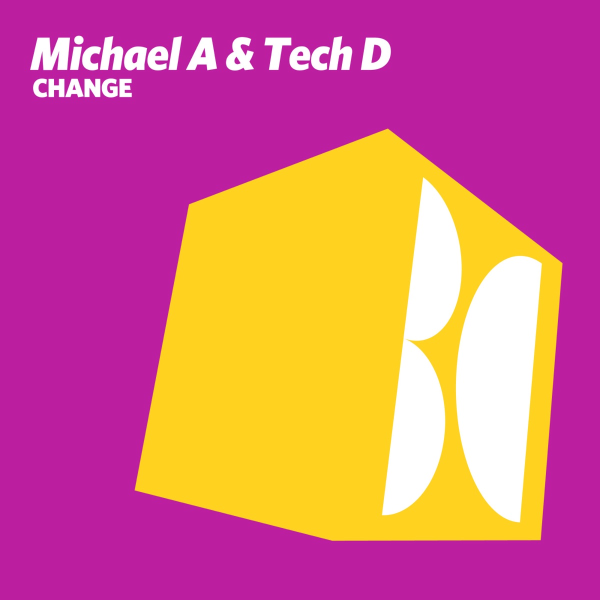 Change - Single by Tech D & Michael A album cover