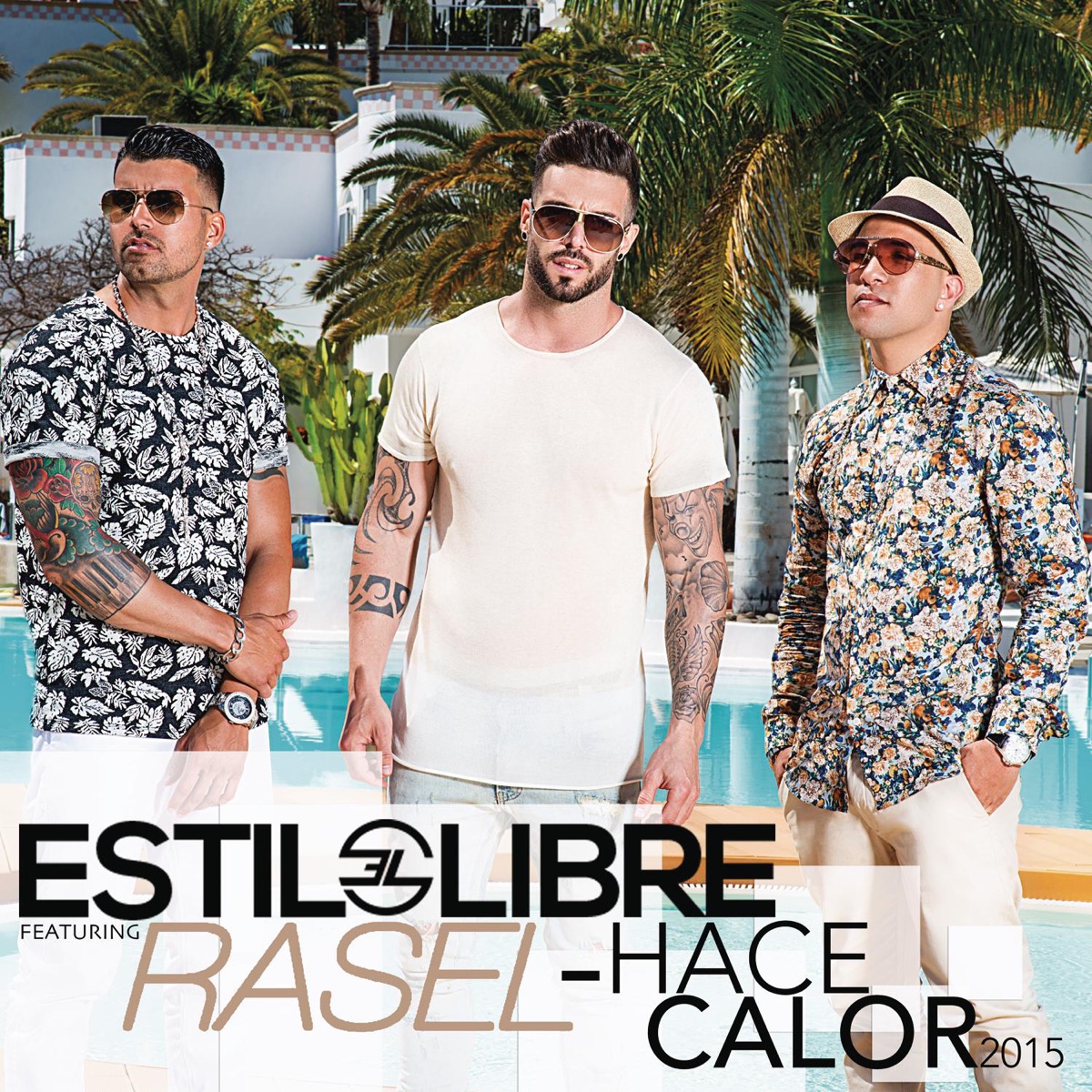 Hace Calor 2015 (feat. Rasel) - Single by Estilo Libre album cover