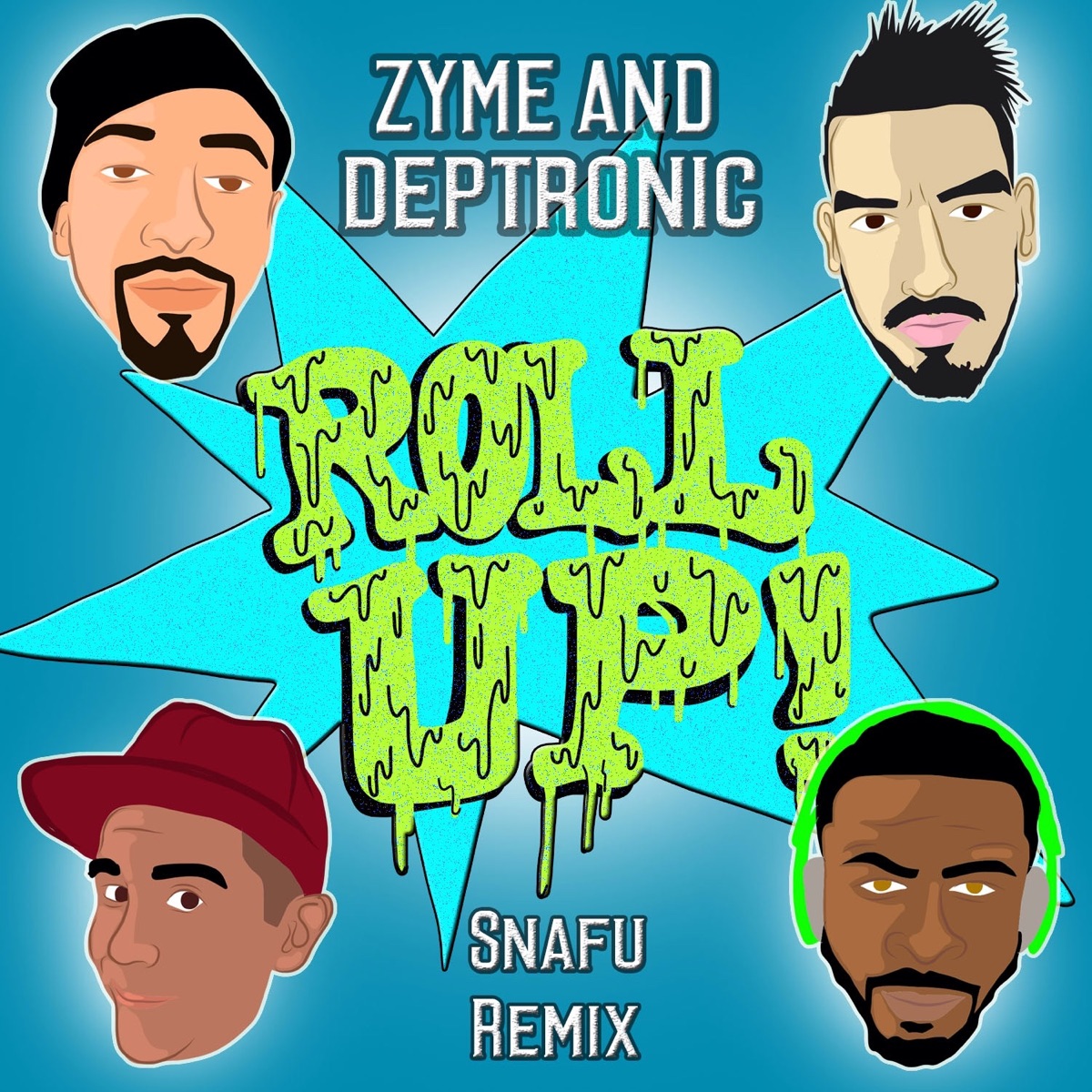 Roll Up (Dj Snafu Remix) - Single by Zyme, Deptronic, Sage the Gemini & DJ Snafu album cover