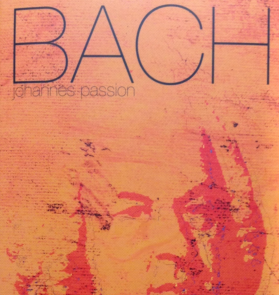 Johannes Passion, Vol. 2 by Aura Musicale Budapest, Vocappella Innsbruck, Klaus Häger, Andreas Post, Rainer Trost, Markus Volpert, Harry van der Kamp, Markus Schäfer, Peter de Groot, Wolf Matthias Friedrich, Carsten Süß & Gabriela Bürgler album cover