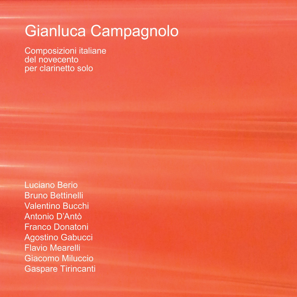 Composizioni italiane del novecento per clarinetto solo by Gianluca Campagnolo album cover