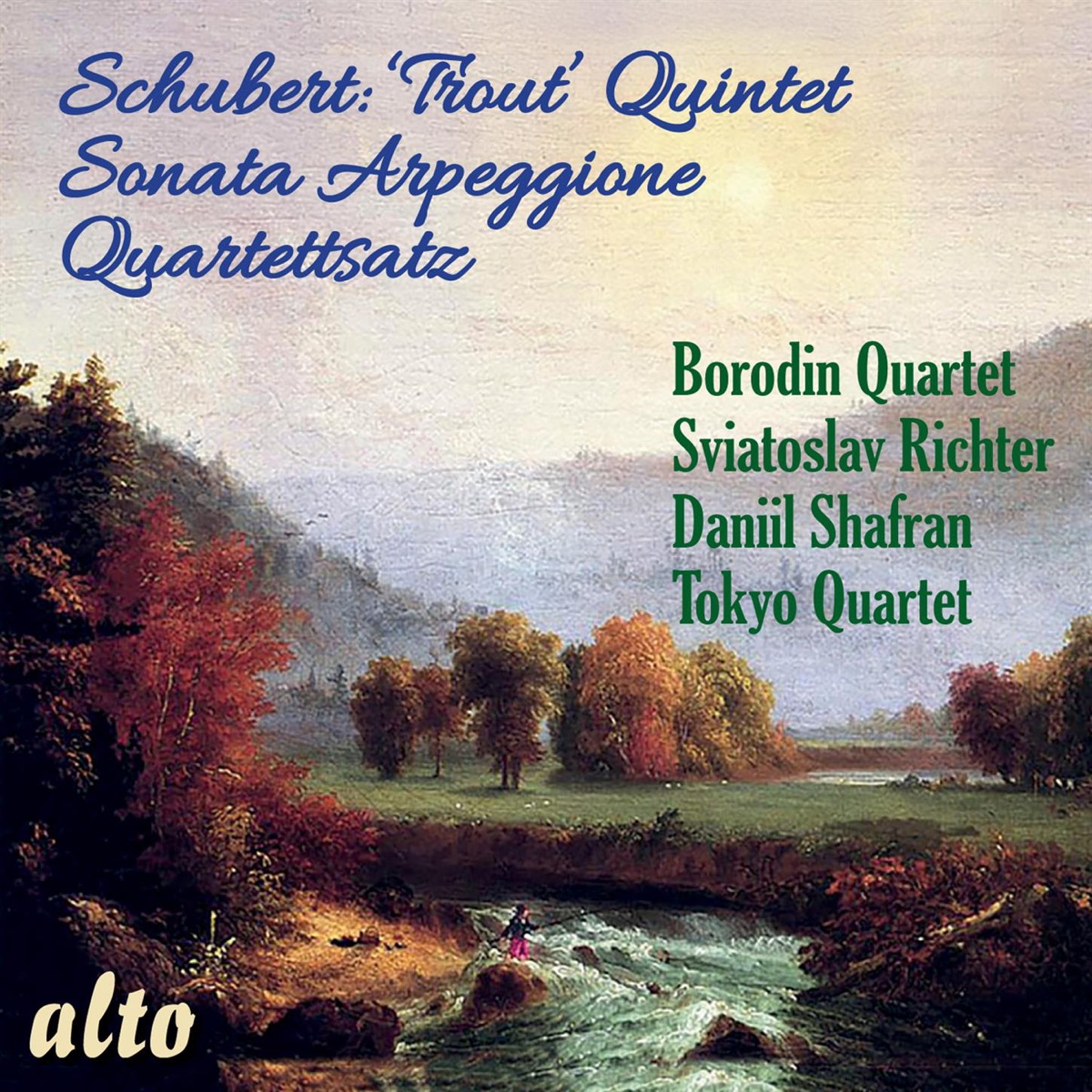 Schubert: Trout Quintet; Sonata Arpeggione; Quartettsatz by Sviatoslav Richter, Daniil Shafran, Felix Gottlieb & Borodin Quartet album cover