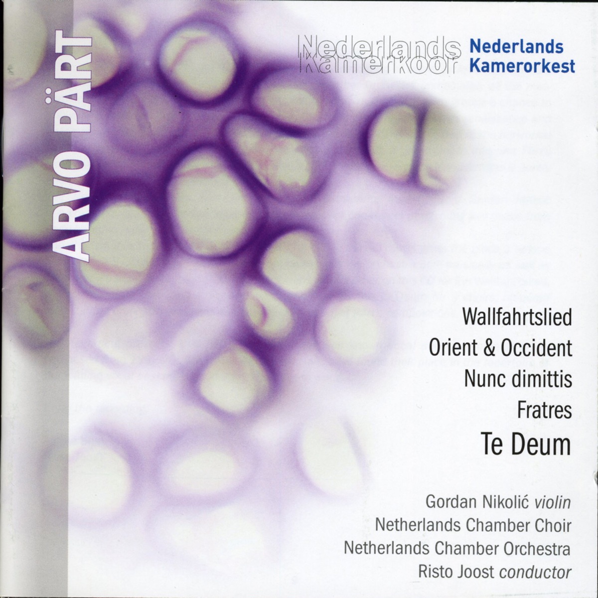 Pärt: Te Deum, Fratres, Wallfahrtslied by Gordan Nikolic & Netherlands Chamber Choir album cover