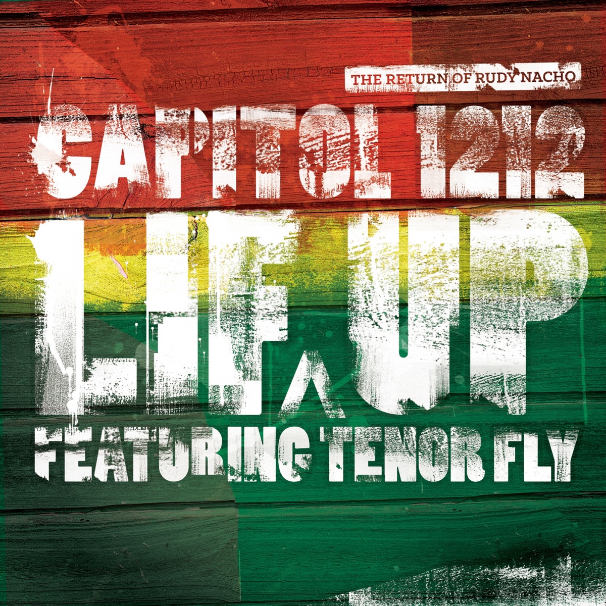 Lif Up - EP by Capitol 1212 & Tenor Fly album cover