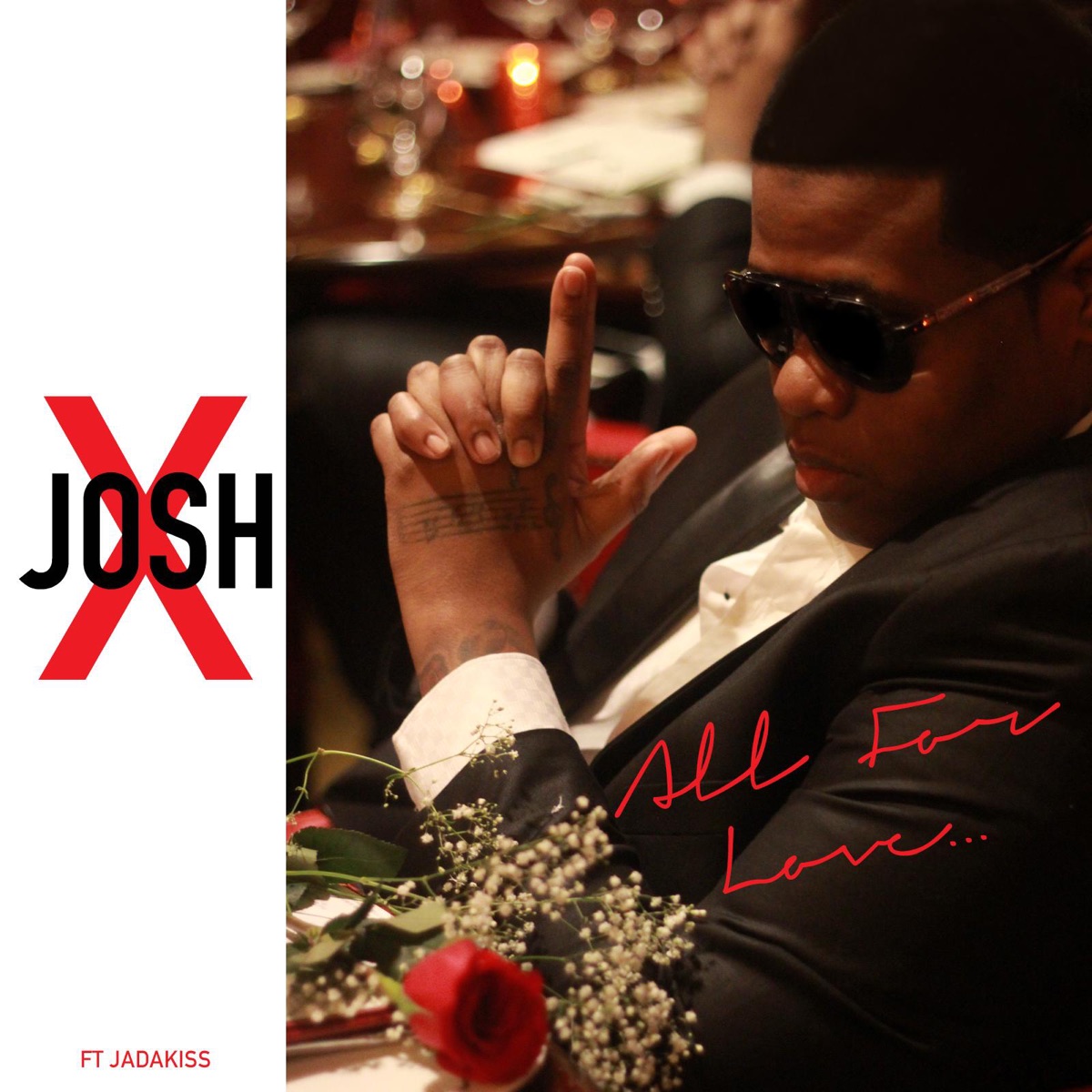All for Love (feat. Jadakiss) - Single by Josh X album cover