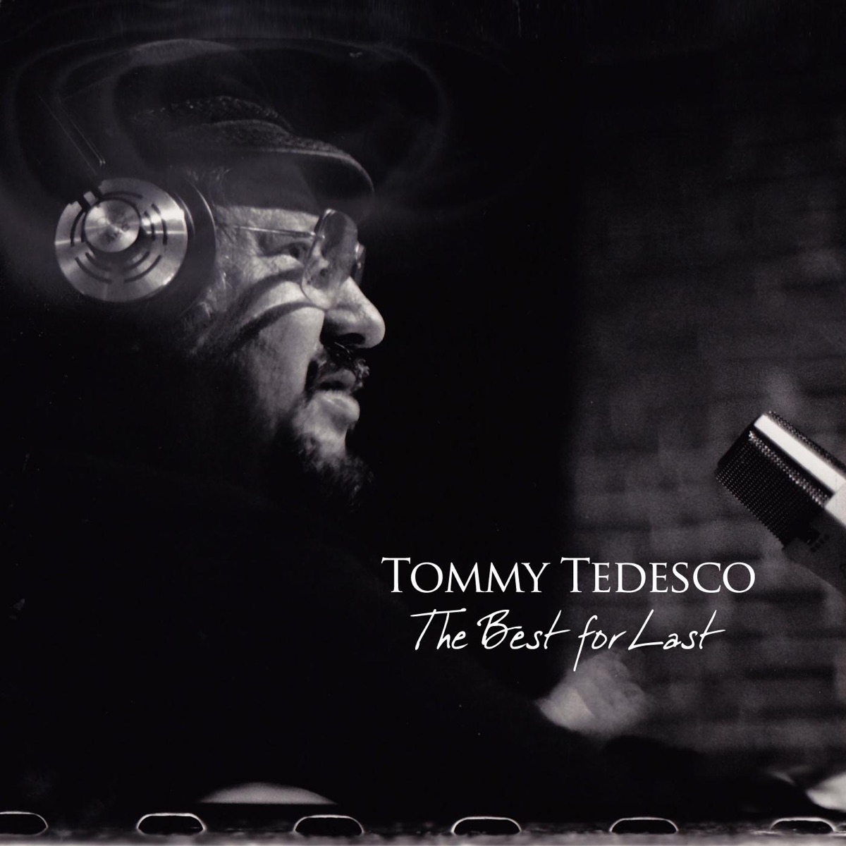 The Best for Last (feat. Jennifer Leitham) by Tommy Tedesco album cover