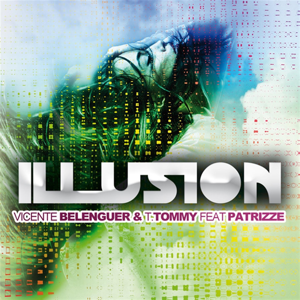 Illusion (2011 Vicente Belenguer Remix) [feat. Patrizze] - Single by T.Tommy & Vicente Belenguer album cover