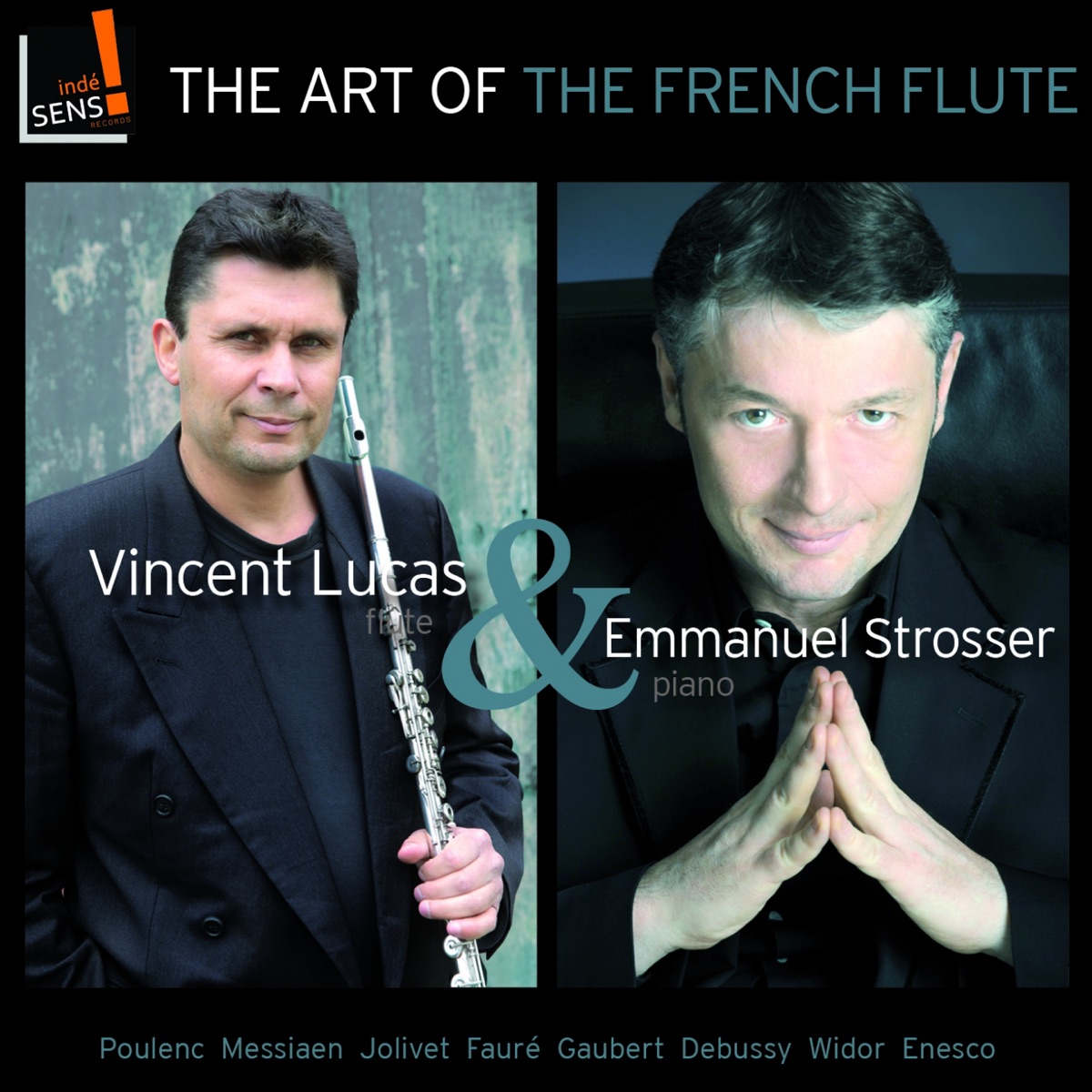 The Art of the French Flute: Vincent Lucas by Vincent Lucas, Emmanuel Strosser & Claudia Bara album cover
