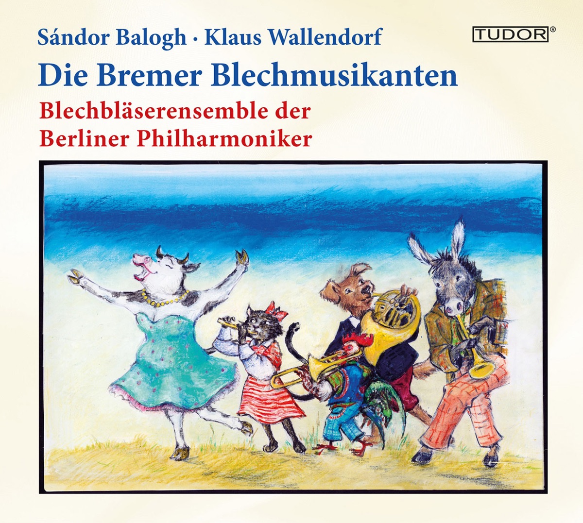 Die Bremer Blechmusikanten by Klaus Wallendorf, Blechbläserensemble der Berliner Philharmoniker & Sandor Balogh album cover