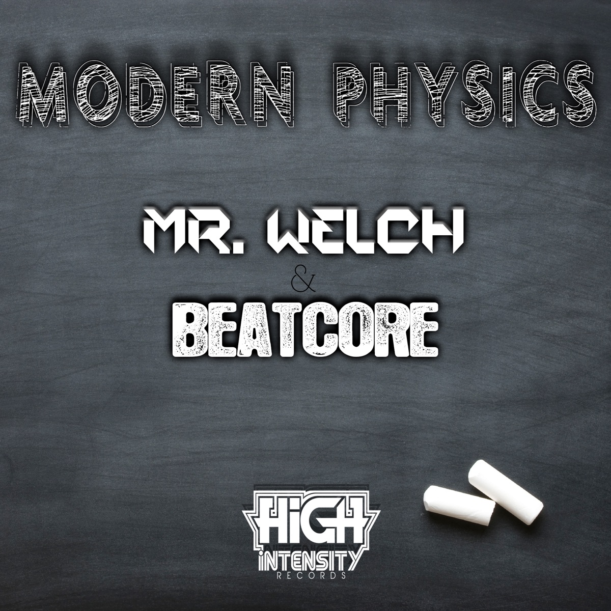Modern Physics - Single by Mr. Welch & Beatcore album cover