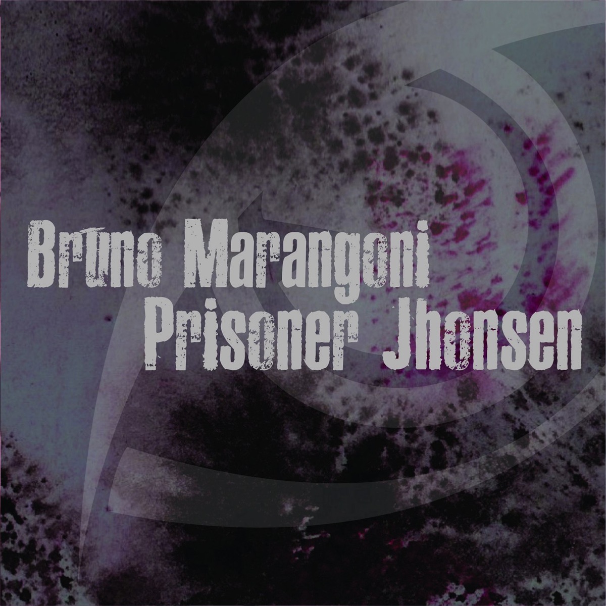 Prisoner Jhonsen - Single by Bruno Marangoni album cover