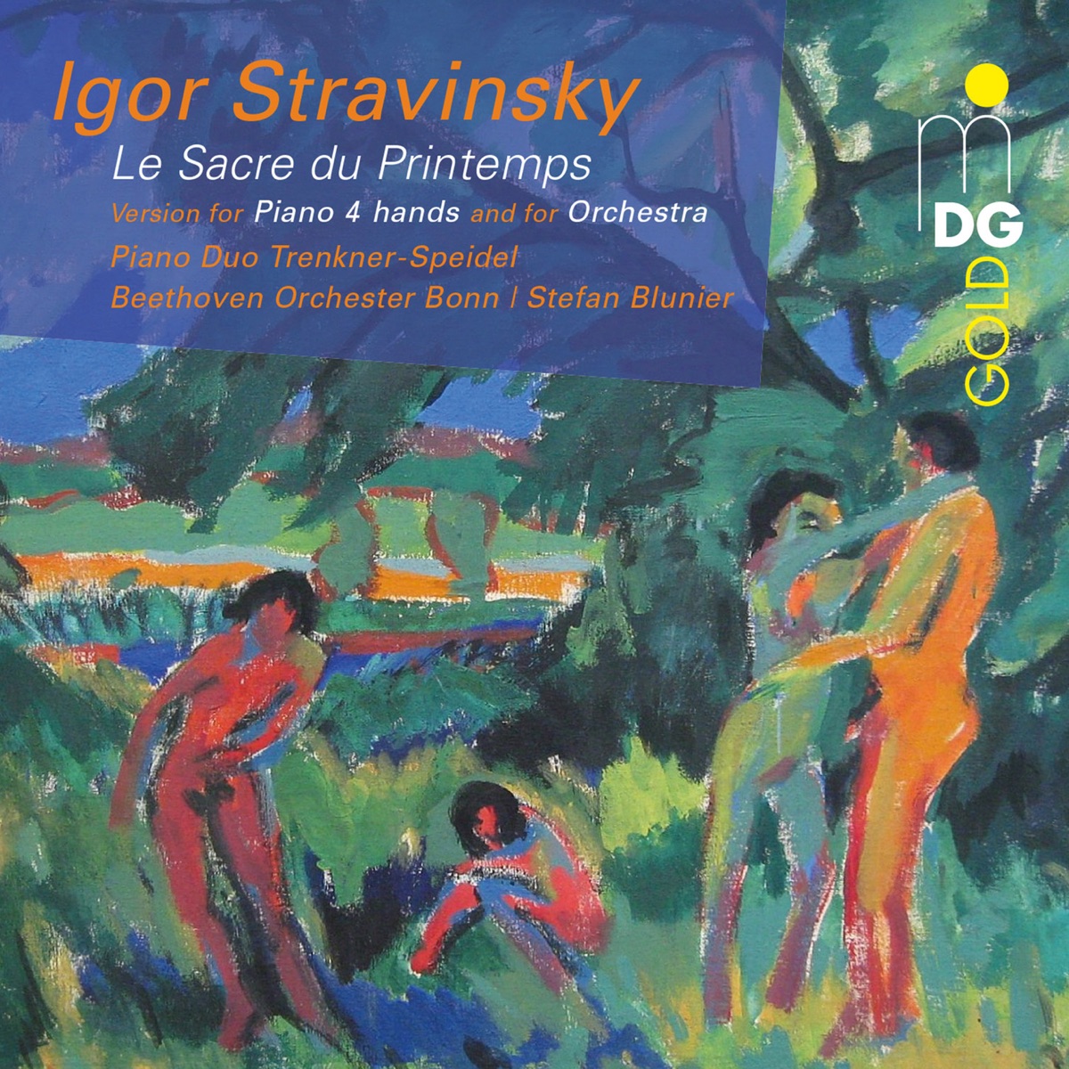 Stravinsky: Le sacre du printemps (Version for Piano 4 Hands and for Orchestra) by Piano Duo Trenkner/Speidel, Stefan Blunier & Beethoven Orchestra Bonn album cover