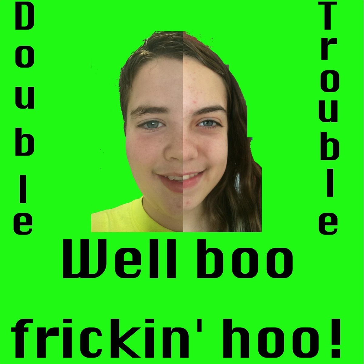Well Boo Frickin' Hoo! - Single by Double Trouble album cover