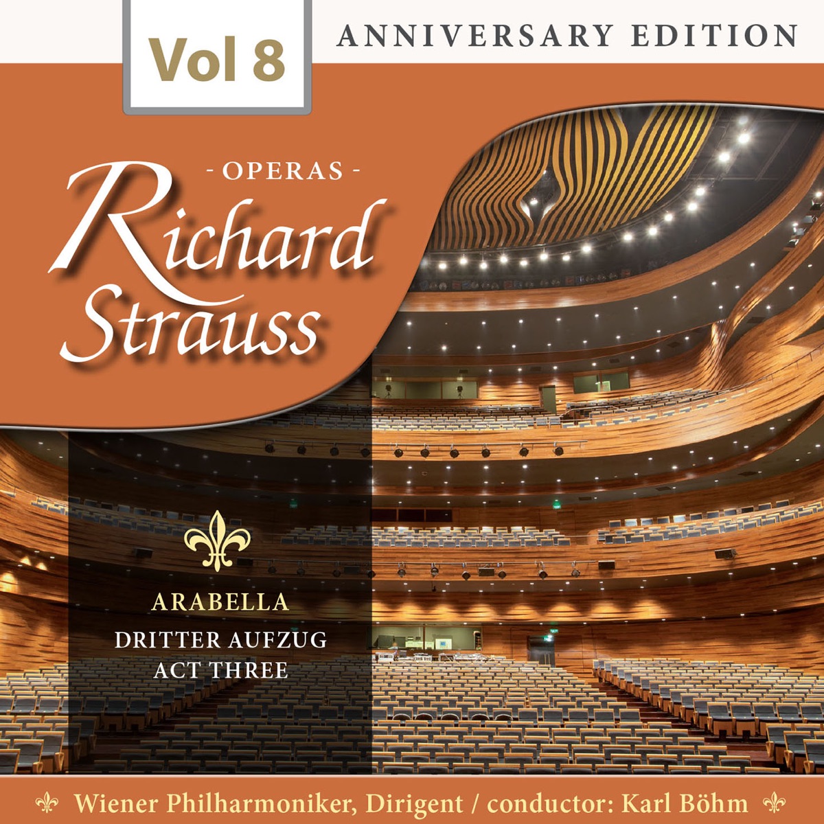 Richard Strauss: Arabella, Act III (Anniversary Edition, Vol. 8) by Karl Böhm, Vienna Philharmonic, Lisa Della Casa, Georg Hann, Maria Reining, Hans Hotter, Rosette Anday, Horst Taubmann & Franz Szkokan album cover