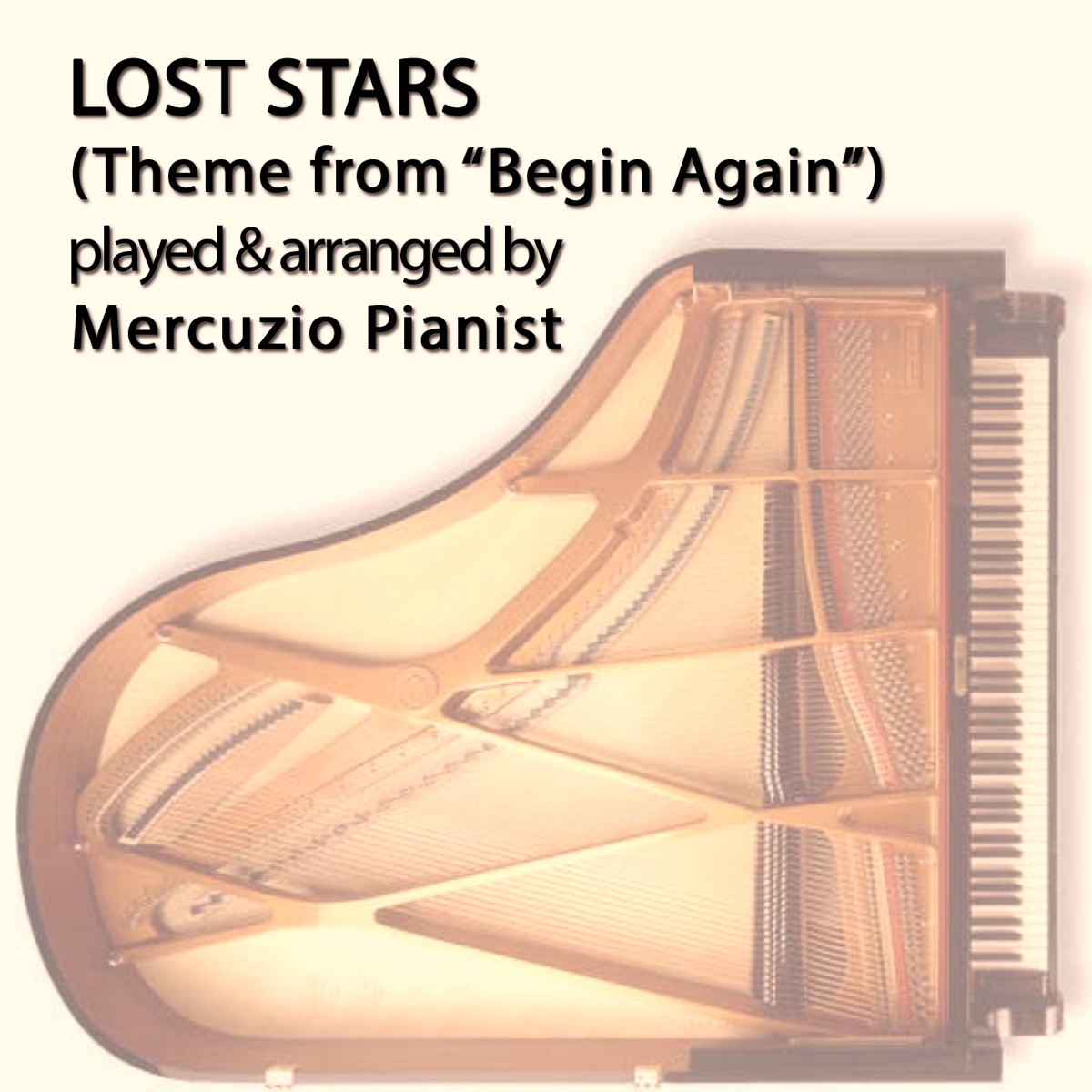 Lost Stars (Theme from "Begin Again") - Single by Mercuzio Pianist album cover
