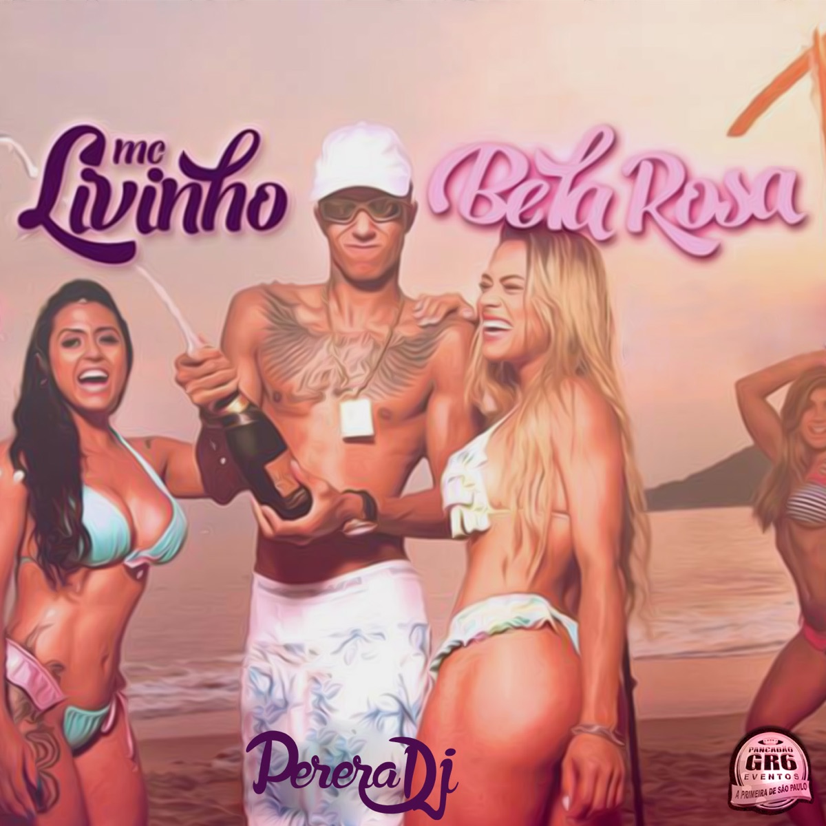 Bela Rosa - Single by MC Livinho & Perera DJ album cover