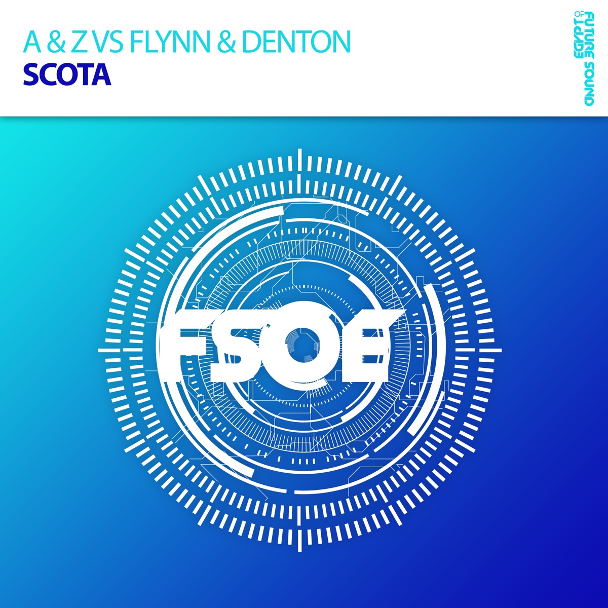 Scota - Single by A & Z & Flynn & Denton album cover