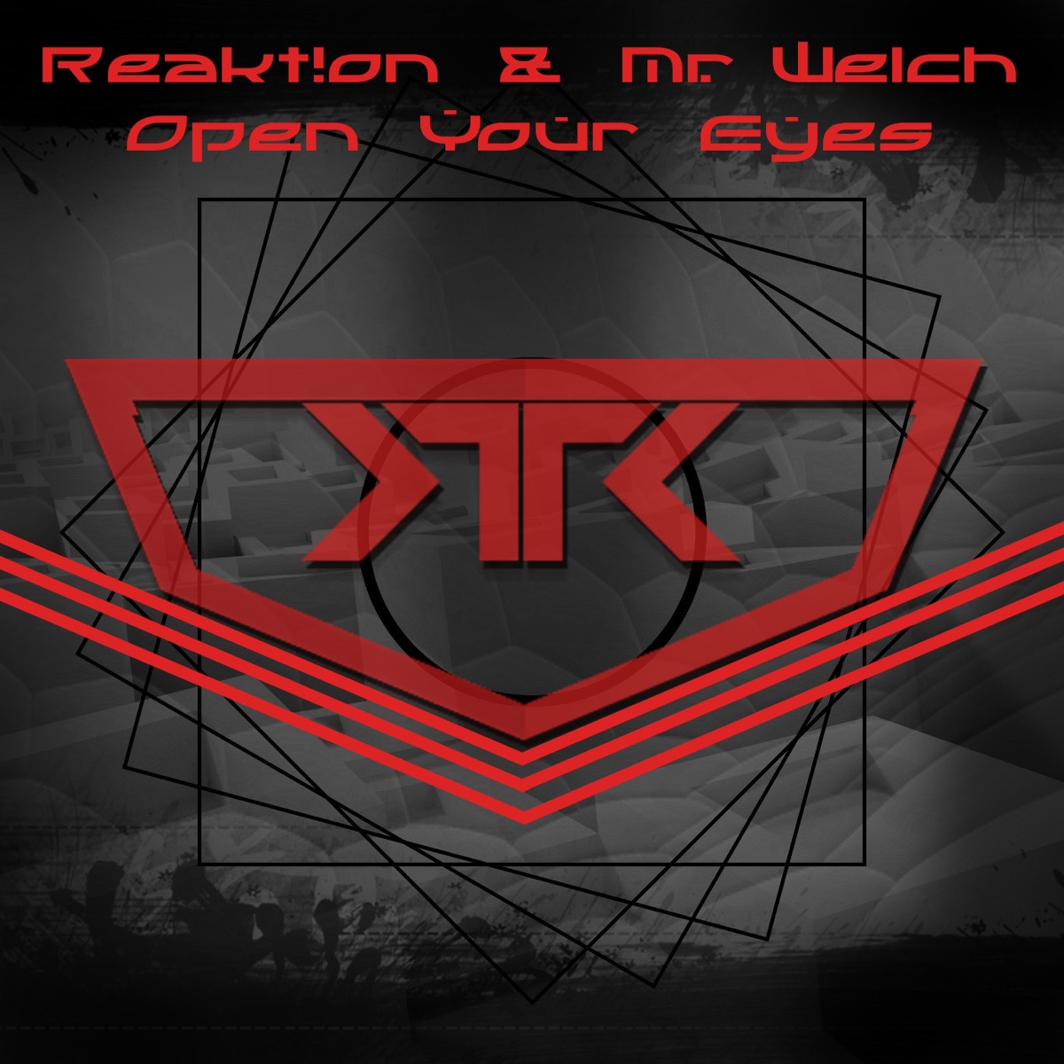 Open Your Eyes - Single by Reakt!on & Mr. Welch album cover