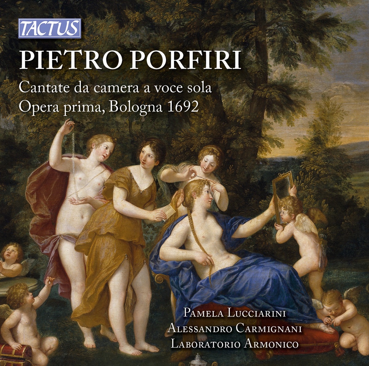 Porfiri: Cantate da camera a voce sola by Pamela Lucciarini, Alessandro Carmignani & Laboratorio Armonico album cover