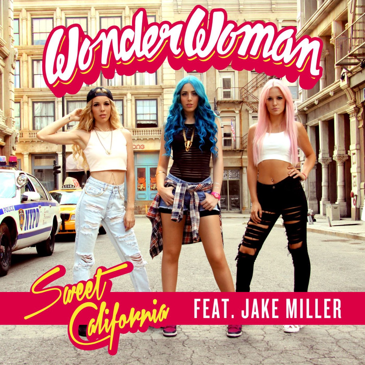 Wonderwoman (feat. Jake Miller) - Single by Sweet California album cover