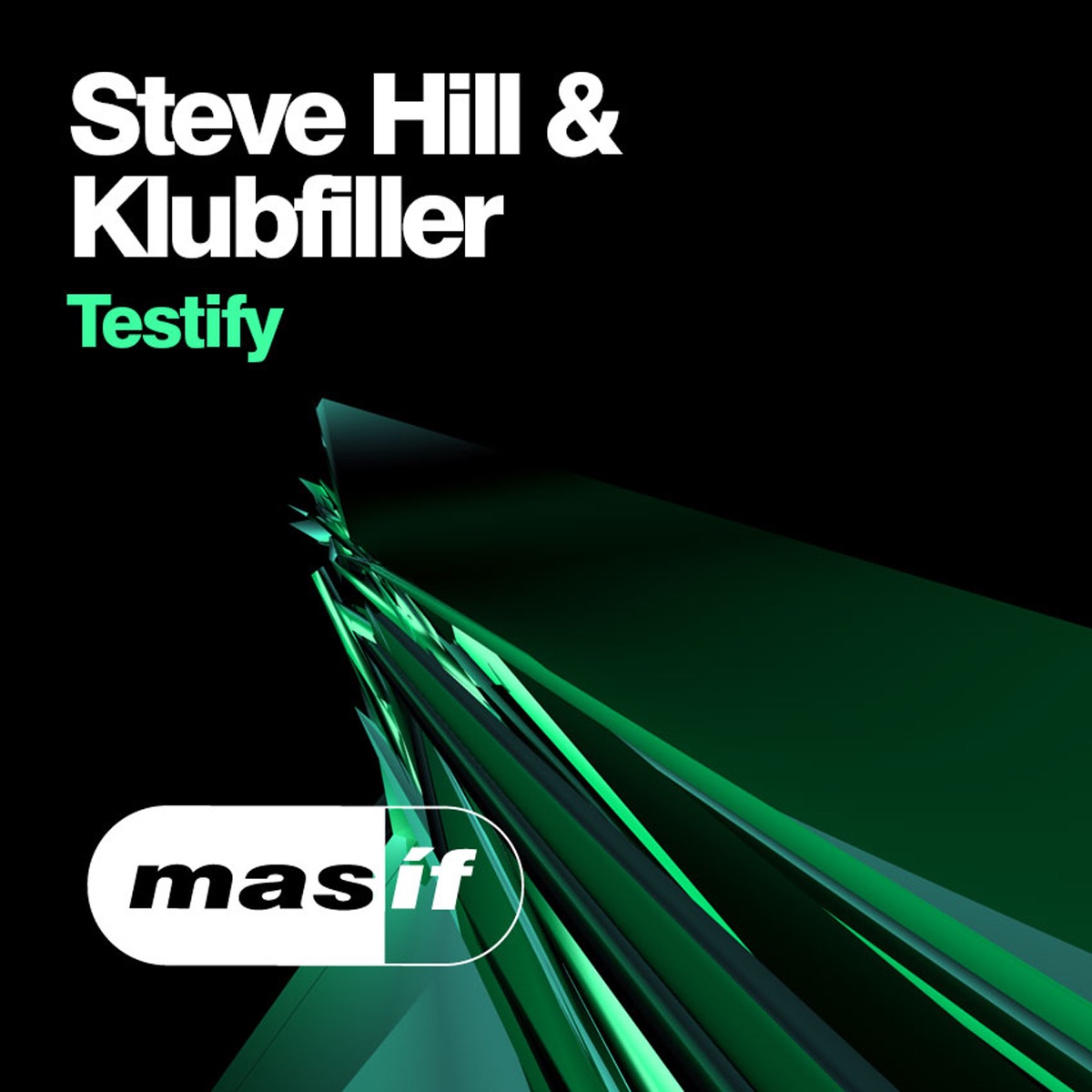 Testify - Single by Steve Hill & Klubfiller album cover