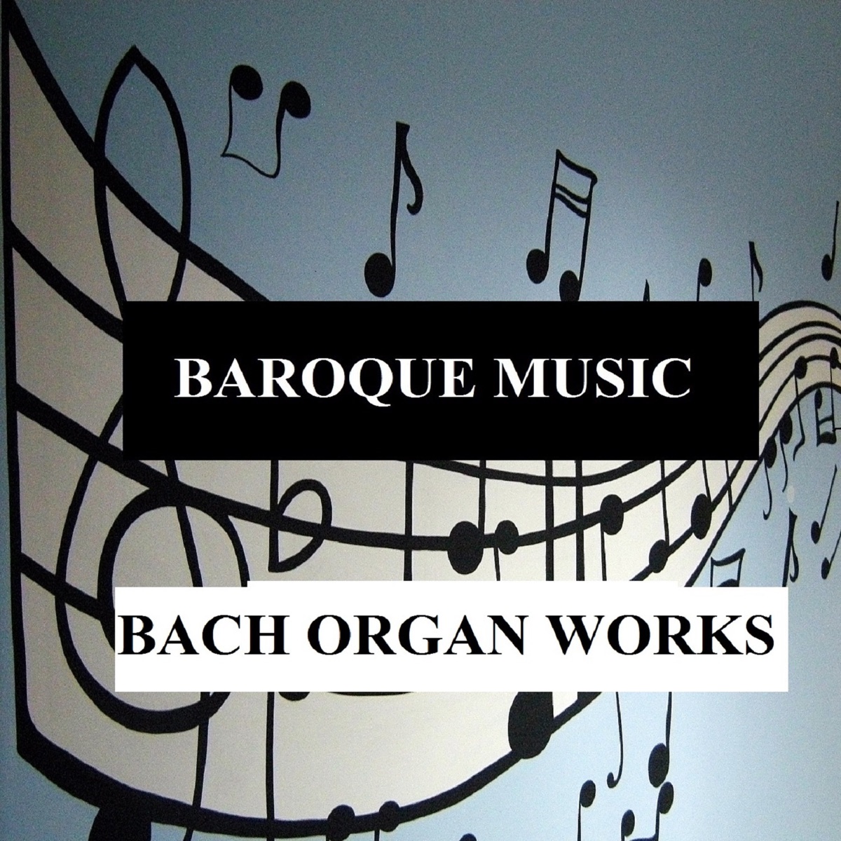 Baroque Music - Bach Organ Works by Jurgis Grinkiavichius album cover