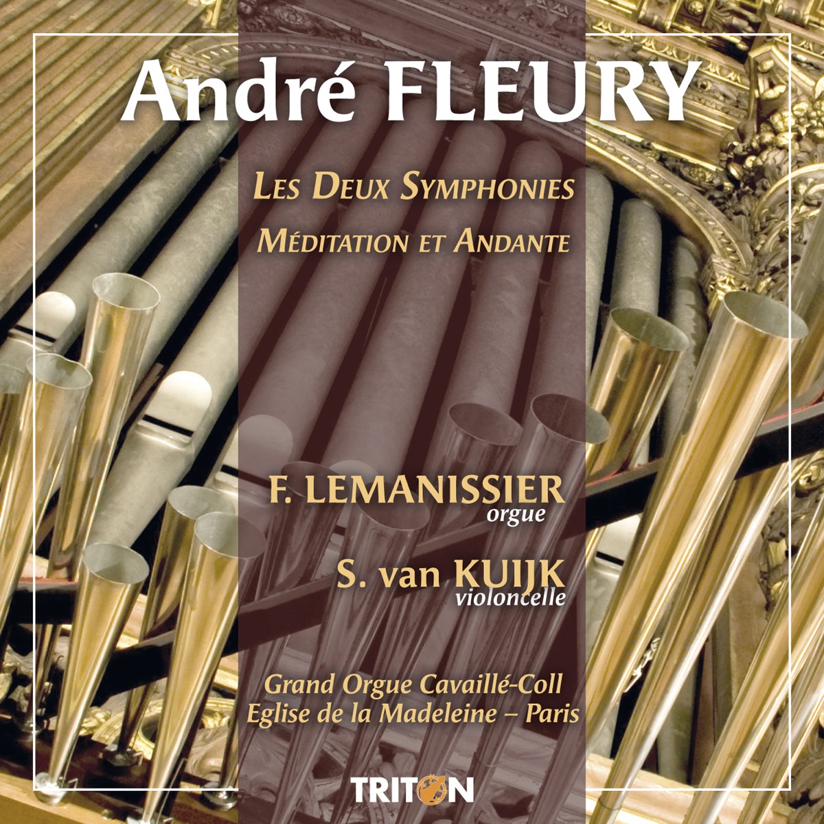 André Fleury: Les Deux Symphonies - Méditation - Andante by François Lemanissier & Sebastien Van Kuijk album cover