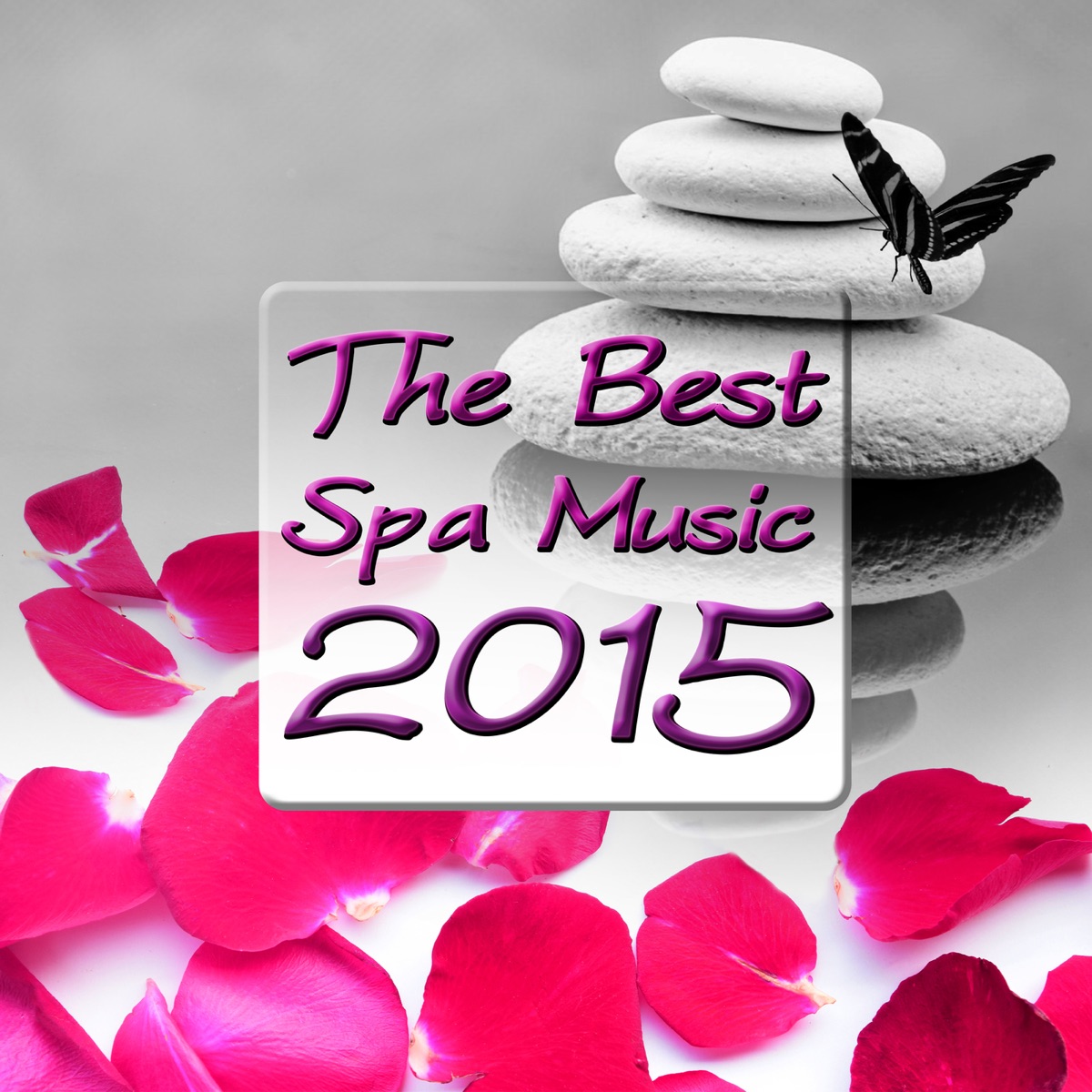The Best Spa Music 2015 – Relaxing Zen Tracks for Serenity, Massage, Yoga Music, Reiki, Asian Flute Music, Wellness Spa, REM Deep Sleep by Relaxing Zen Music Ensemble album cover