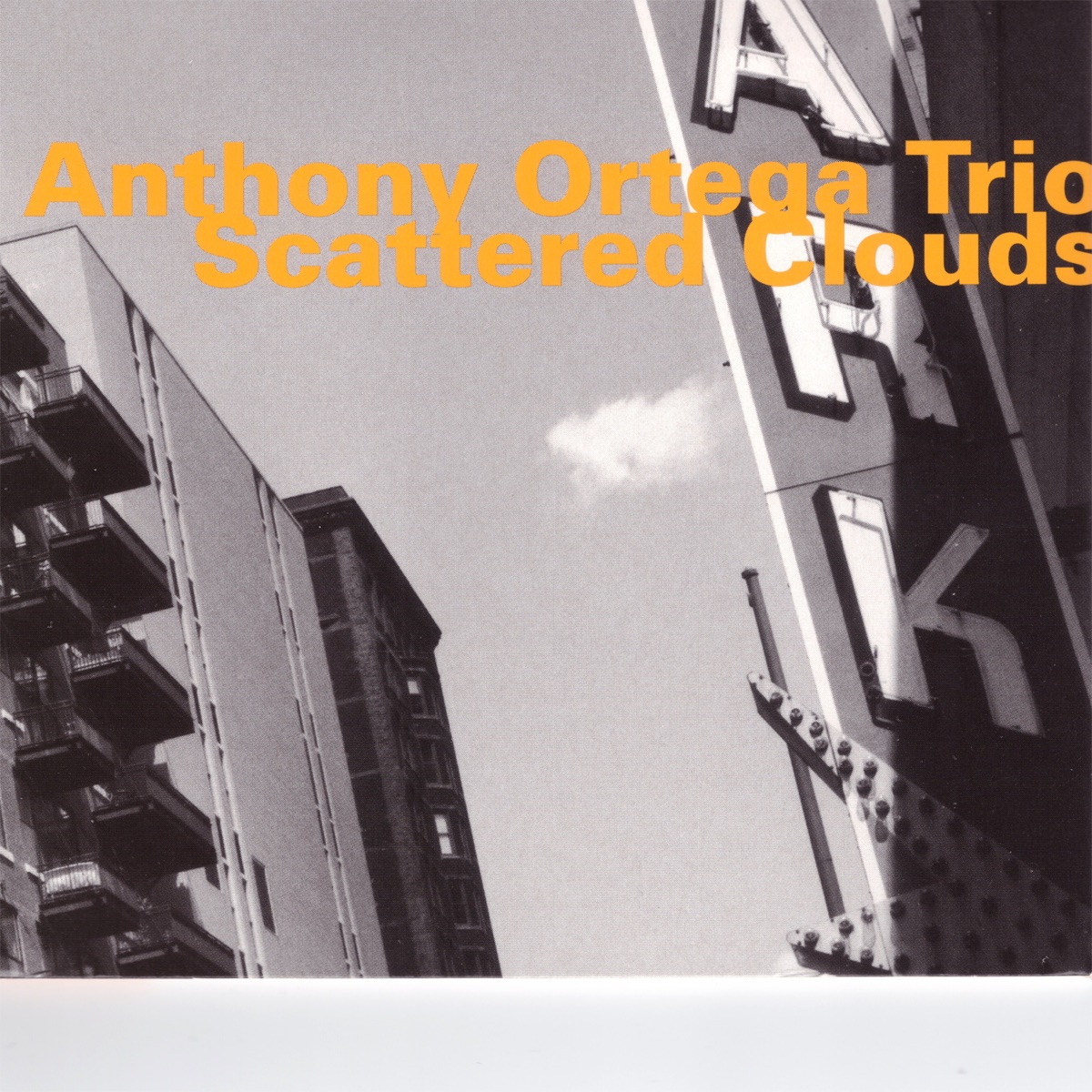 Scattered Clouds (feat. Mike Wofford & Joe LaBarbera) by Anthony Ortega Trio album cover