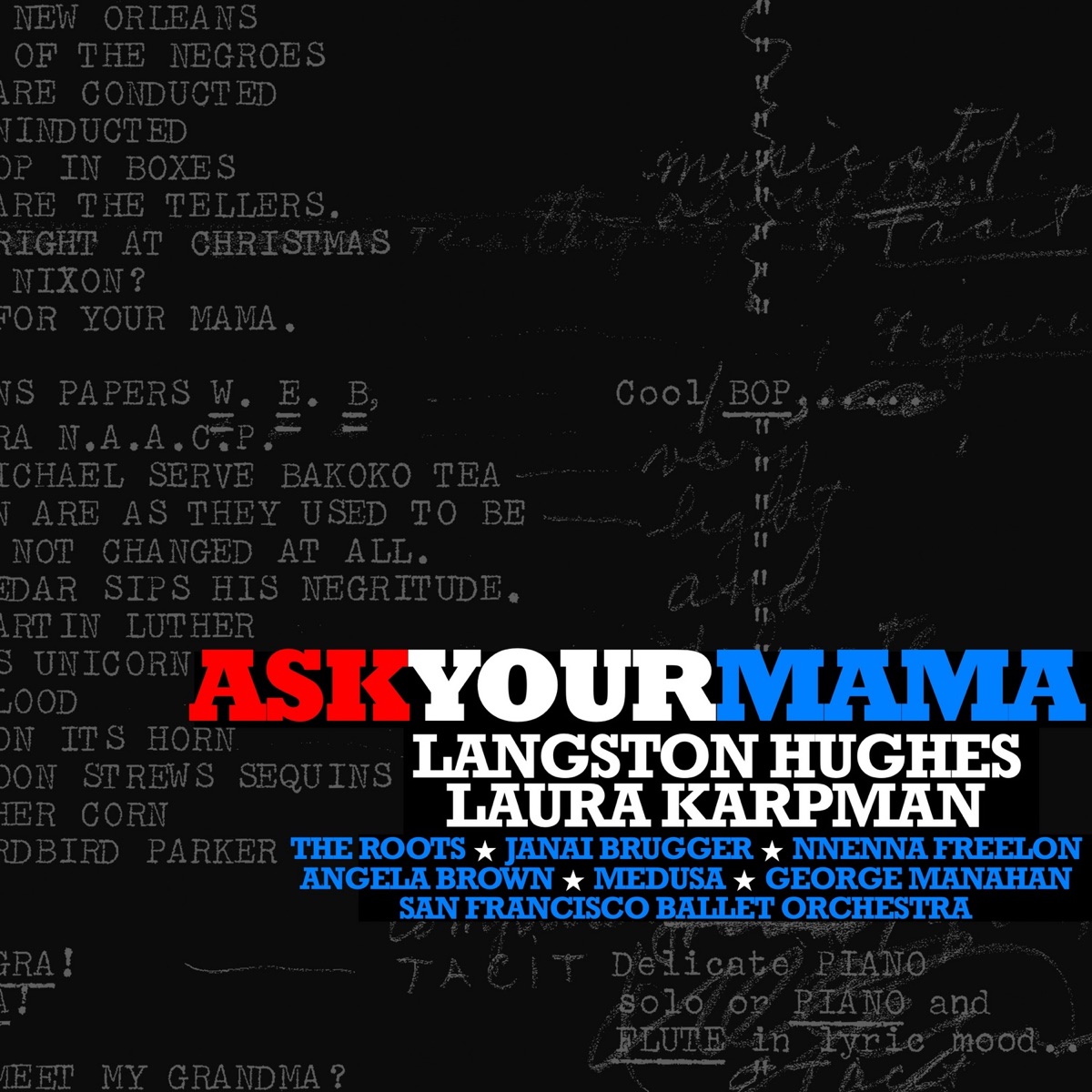 Ask Your Mama by San Francisco Ballet Orchestra, George Manahan & The Roots album cover