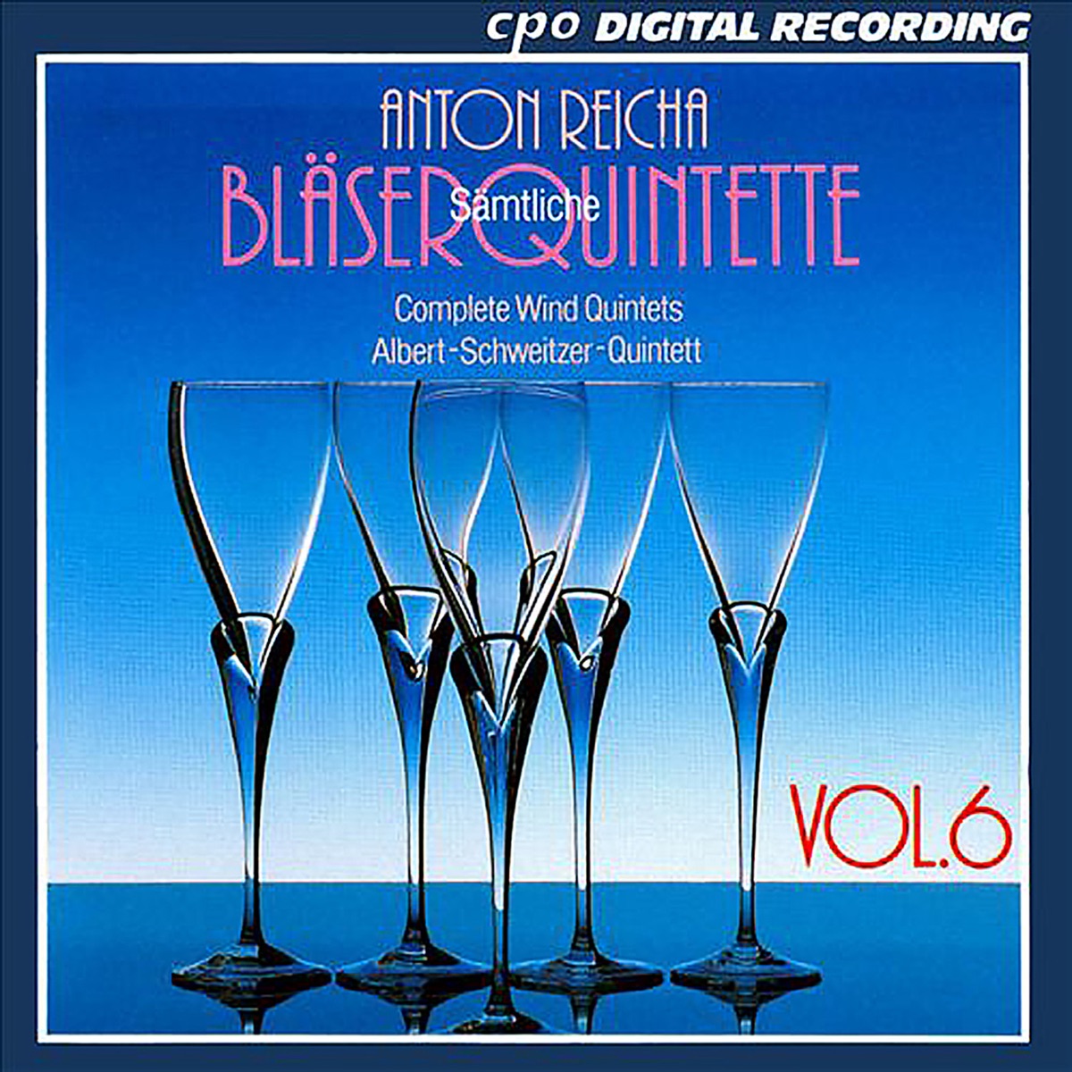 Reicha: Complete Wind Quintets, Vol. 6 by Albert Schweitzer Quintett album cover