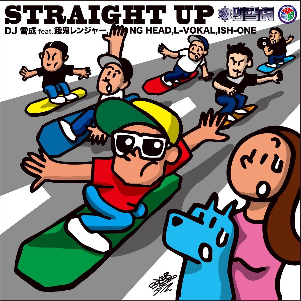 STRAIGHT UP (feat. 餓鬼レンジャー, NG HEAD, L-VOKAL & ISH-ONE) - Single by DJ Yukinari album cover