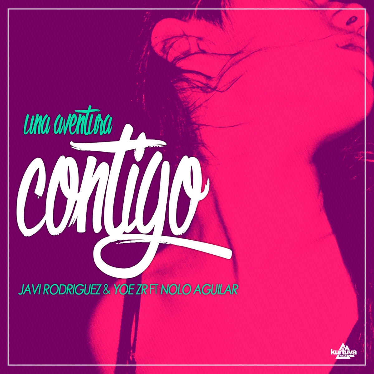 Una Aventura Contigo (feat. Nolo Aguilar) - Single by Javi Rodriguez & Yoe ZR album cover
