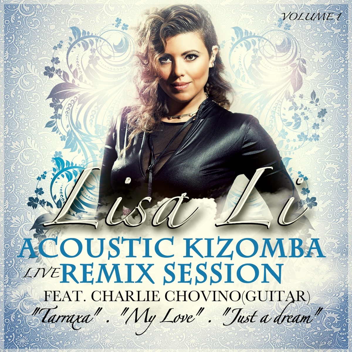 Acoustic Kizomba Remix Session, Vol. 1 (Live) [feat. Charlie Chovino] - Single by Lisa Li album cover