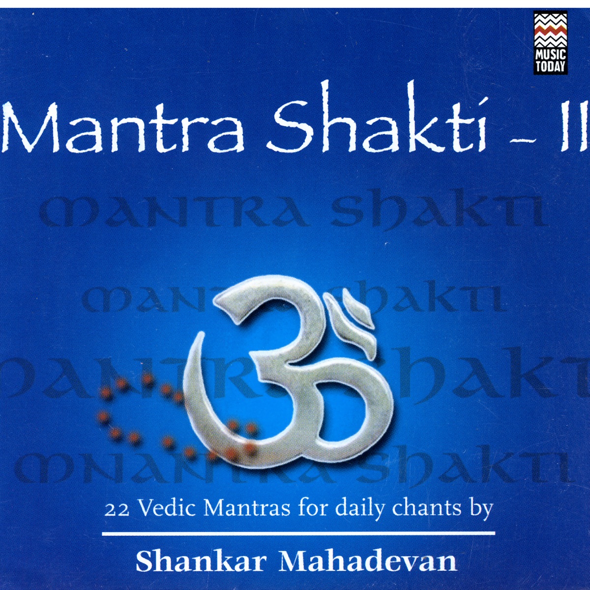 Mantra Shakti II by Shankar Mahadevan album cover